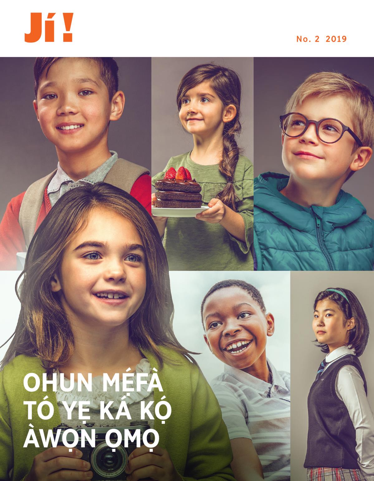 Ìwé Ìròyìn Jí! No. 2 2019 | Ohun Mẹ́fà Tó Yẹ Ká Kọ́ Àwọn Ọmọ
