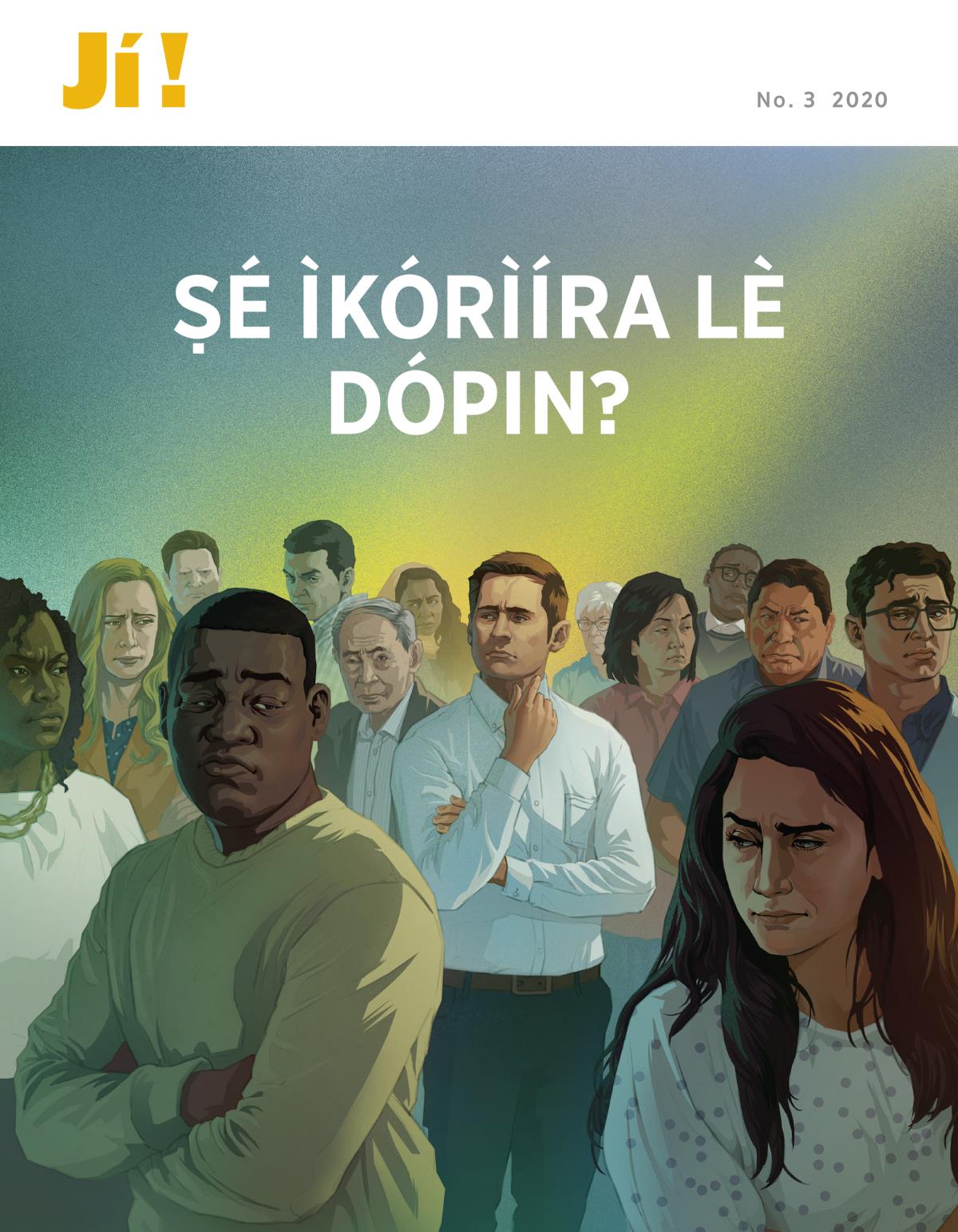 Jí! No. 3 2020 | Ṣé Ìkórìíra Lè Dópin?