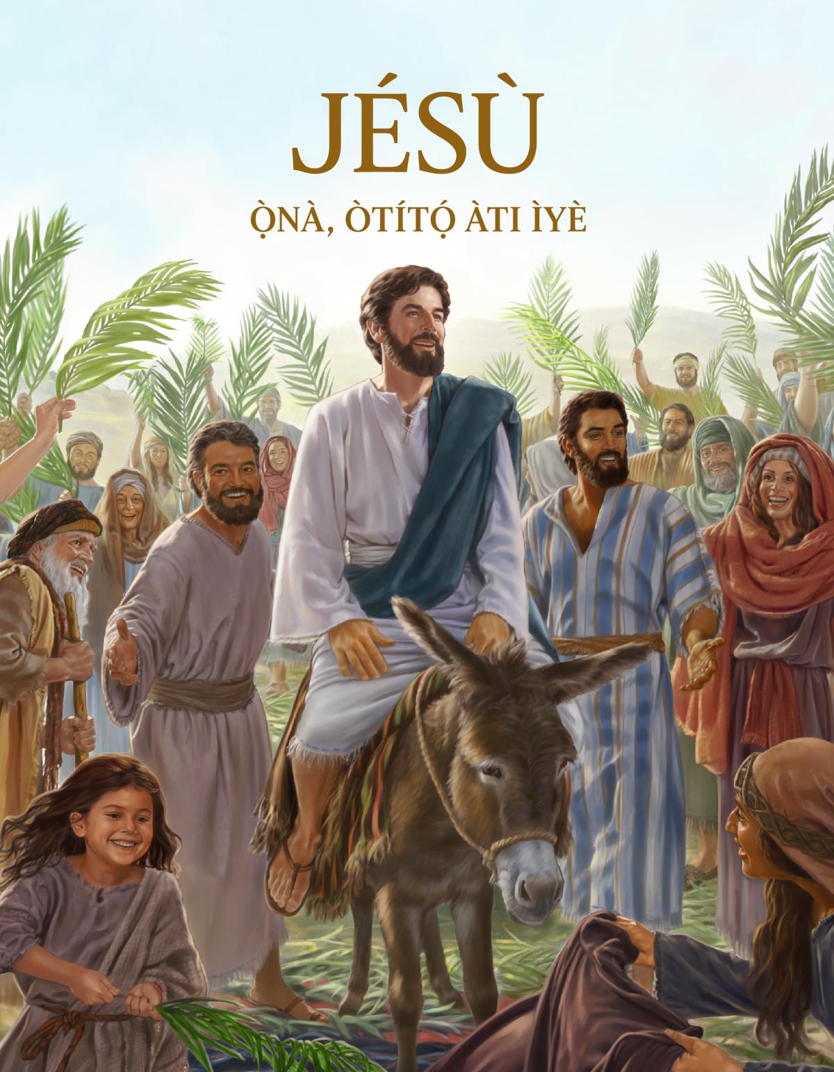 Èèpo ẹ̀yìn ìwé Jésù—Ọ̀nà, Òtítọ́ Àti Ìyè