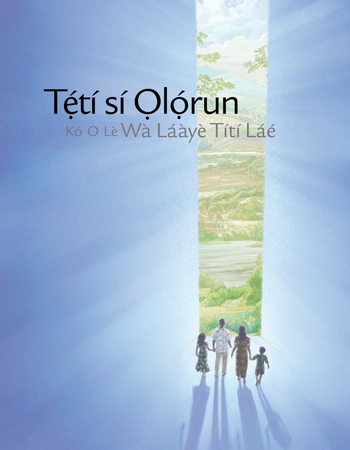 Tẹ́tí sí Ọlọ́run Kó O Lè Wà Láàyè Títí Láé