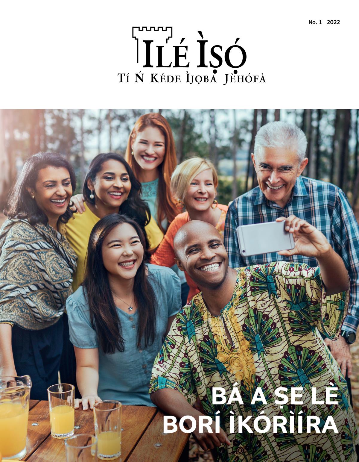 Ilé Ìṣọ́, No. 1 2022 | Bá A Ṣe Lè Borí Ìkórìíra.