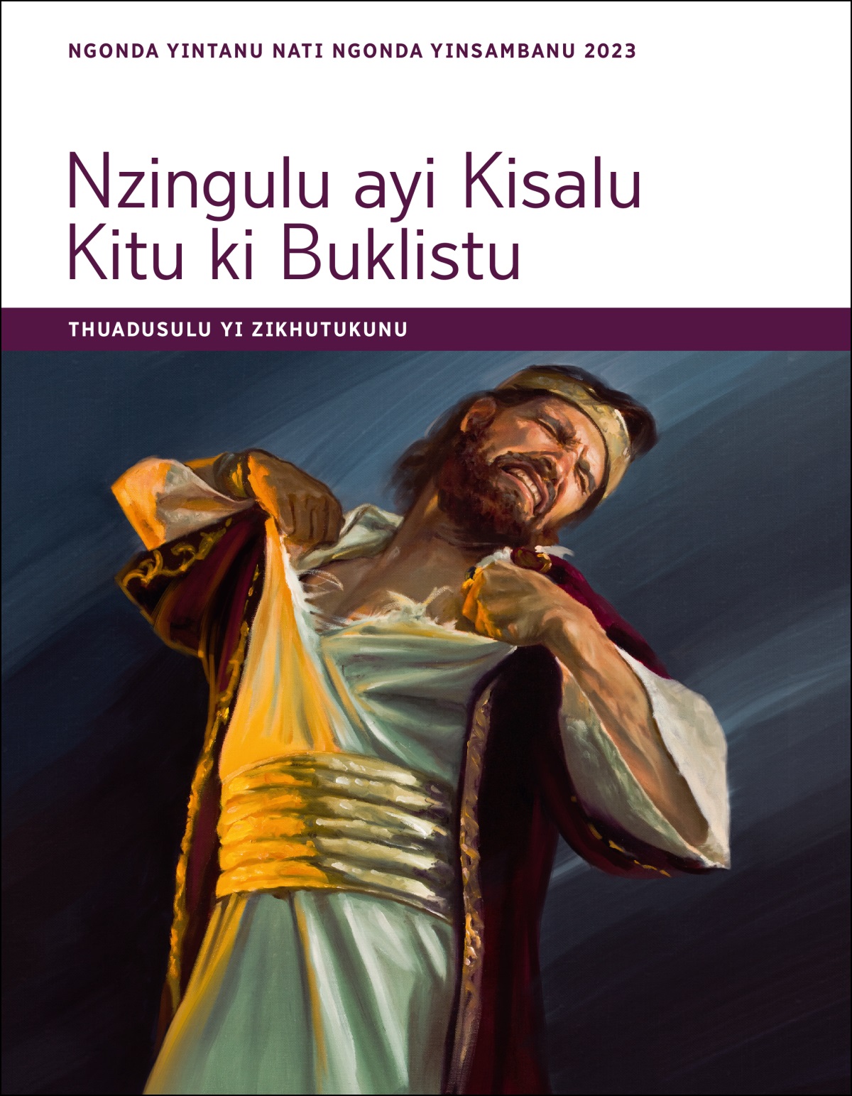 Nzingulu ayi Kisalu Kitu ki Buklistu​—⁠Thuadusulu yi Zikhutukunu, Ngonda Yintanu Nati Ngonda Yinsambanu 2023.