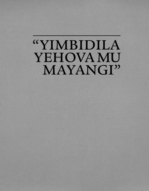 “Yimbidila Yehova mu Mayangi”