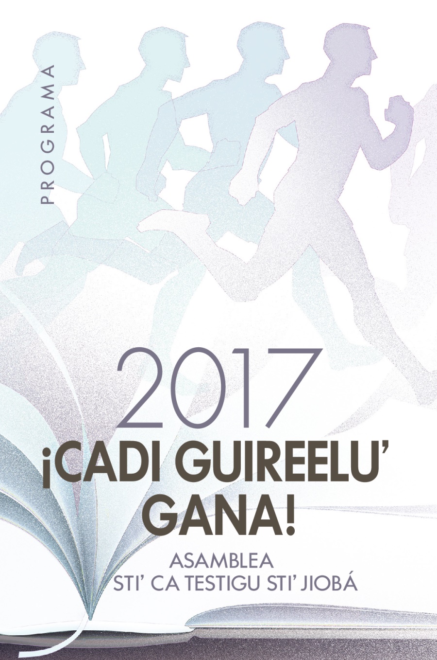 Programa para asamblea stiʼ ca Testigu stiʼ Jiobá iza 2017