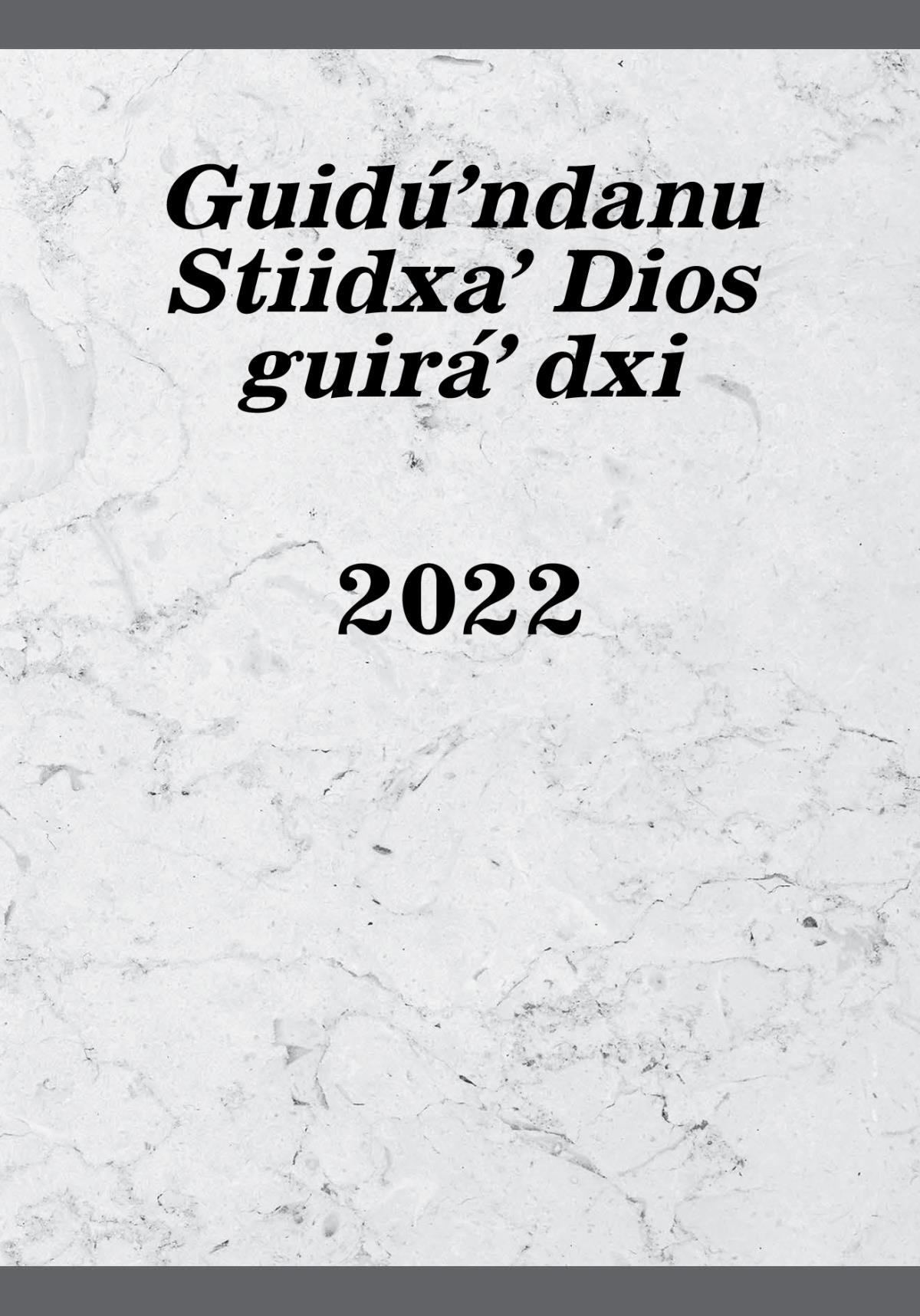 Guidúʼndanu Stiidxaʼ Dios guiráʼ dxi 2022