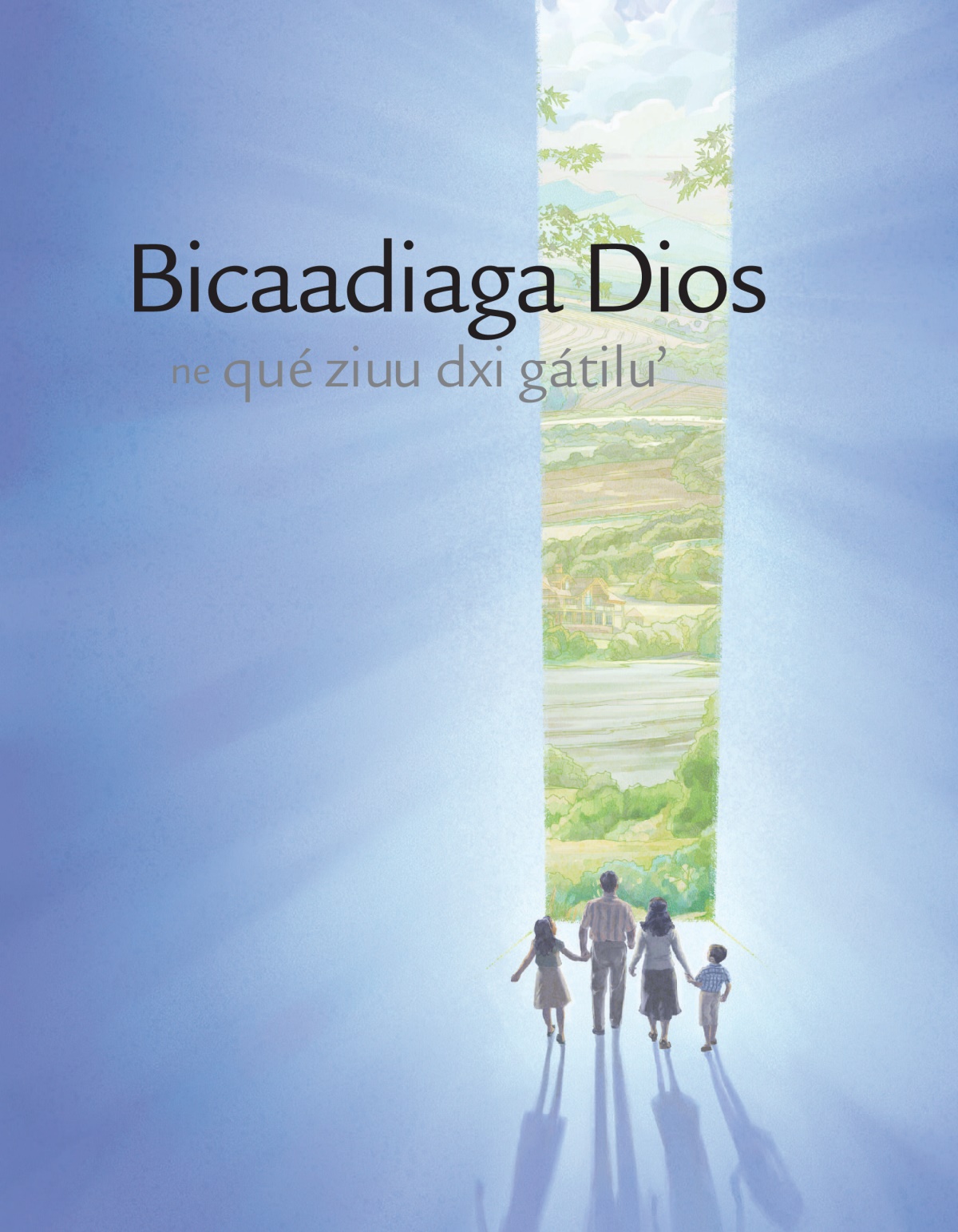 Portada stiʼ folletu «Bicaadiaga Dios ne qué ziuu dxi gátiluʼ»
