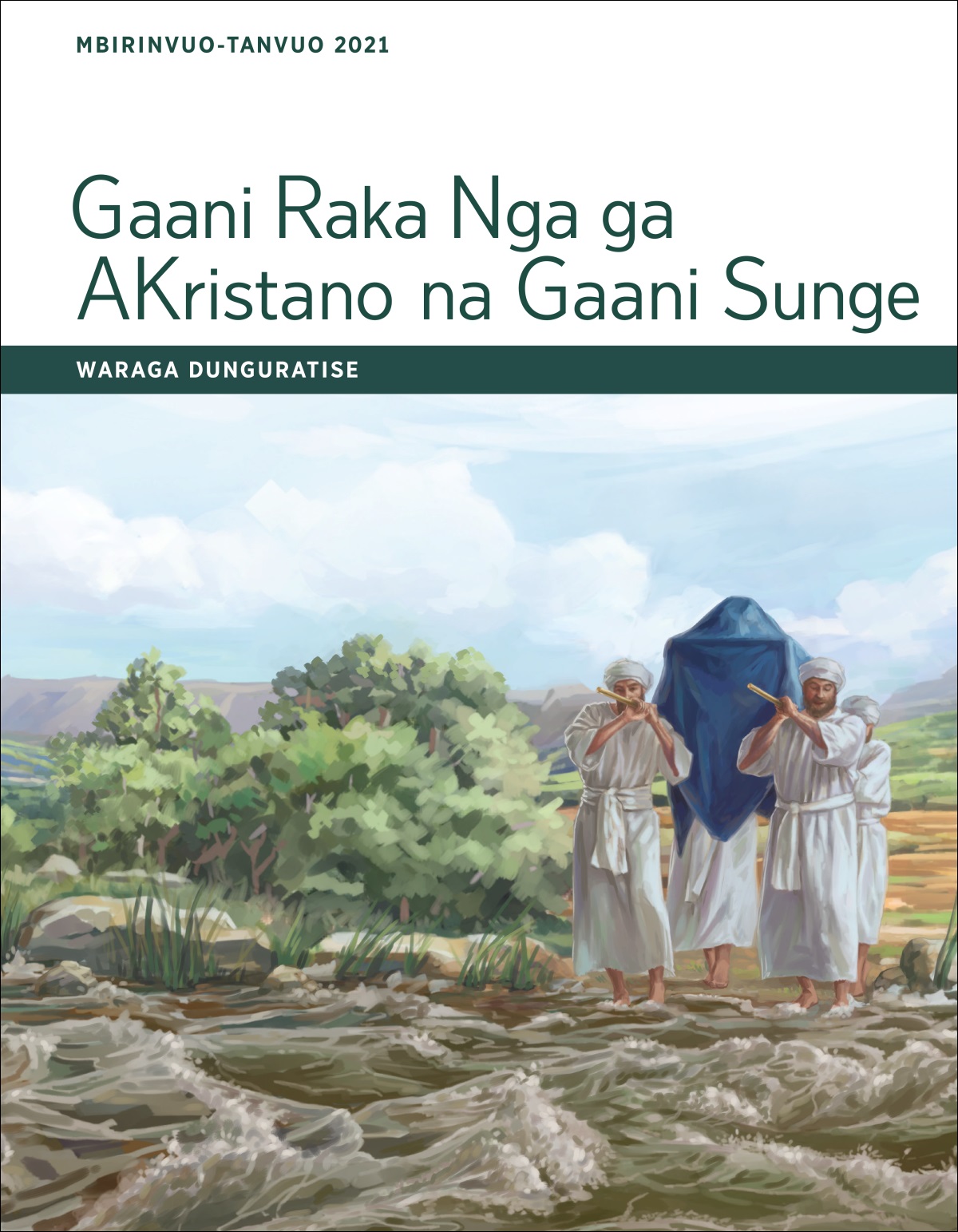 Gaani Raka Nga ga AKristano na Gaani Sunge—Waraga Dunguratise, Mbirinvuo-Tanvuo 2021.