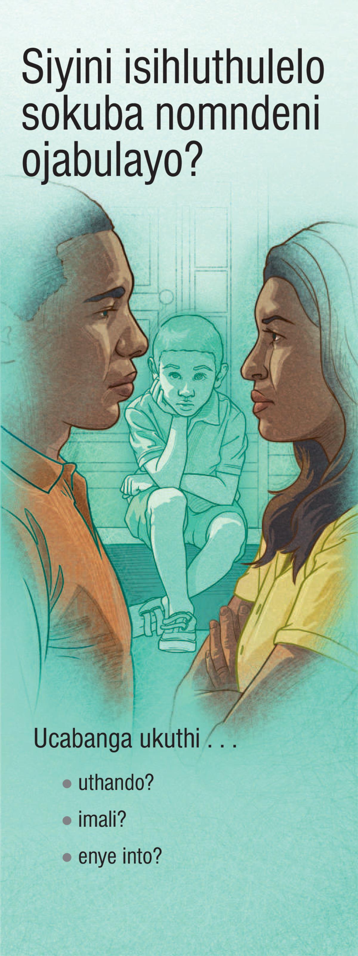 Siyini Isihluthulelo Sokuba Nomndeni Ojabulayo?