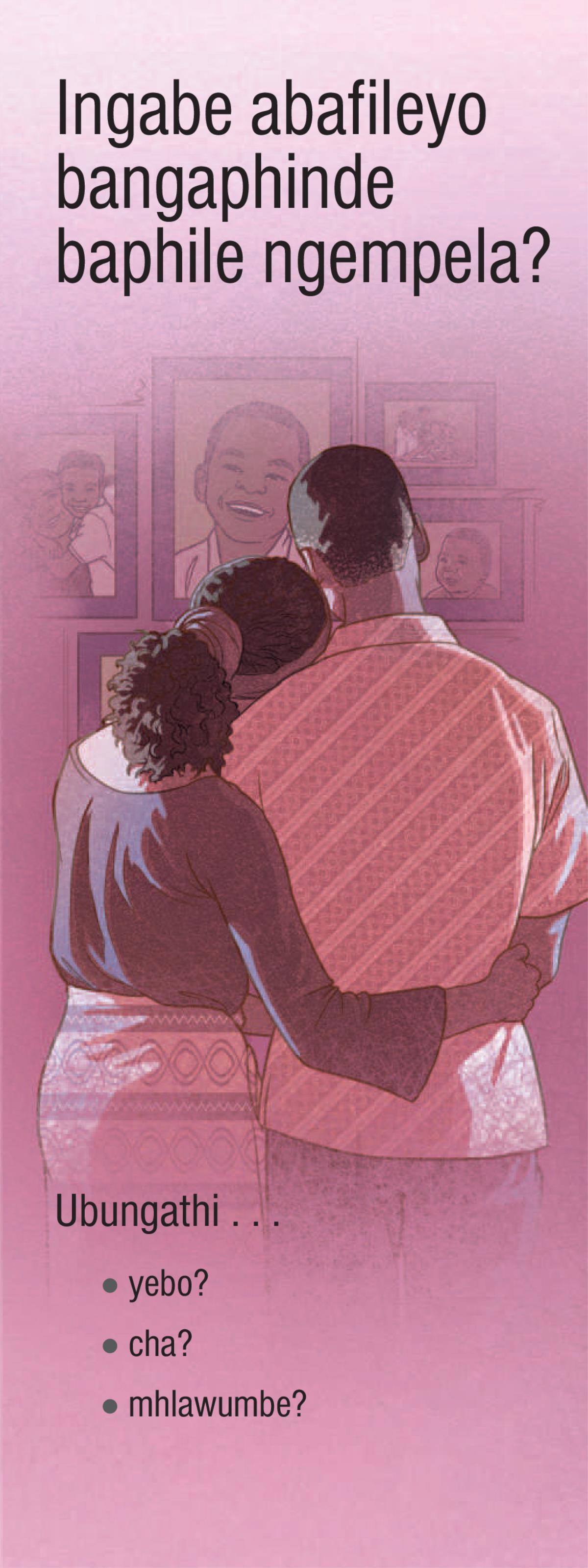 Ingabe Abafileyo Bangaphinde Baphile Ngempela?